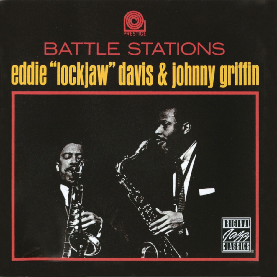 Johnny Griffin & Eddie Lockjaw Davis - Battle Stations